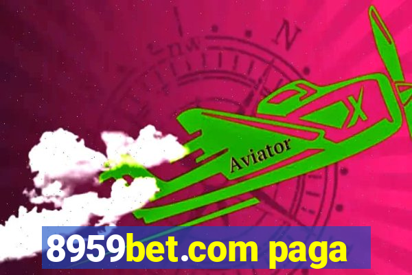 8959bet.com paga